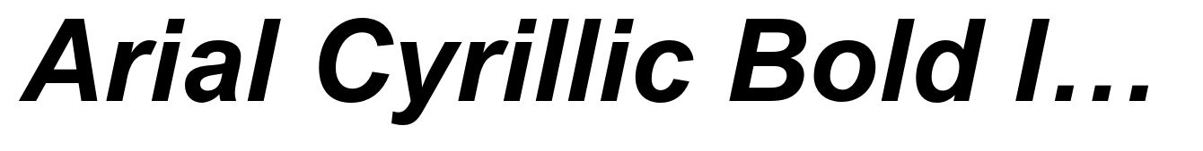 Arial Cyrillic Bold Italic